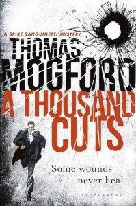 a-thousand-cuts-by-thomas-mogford-cover